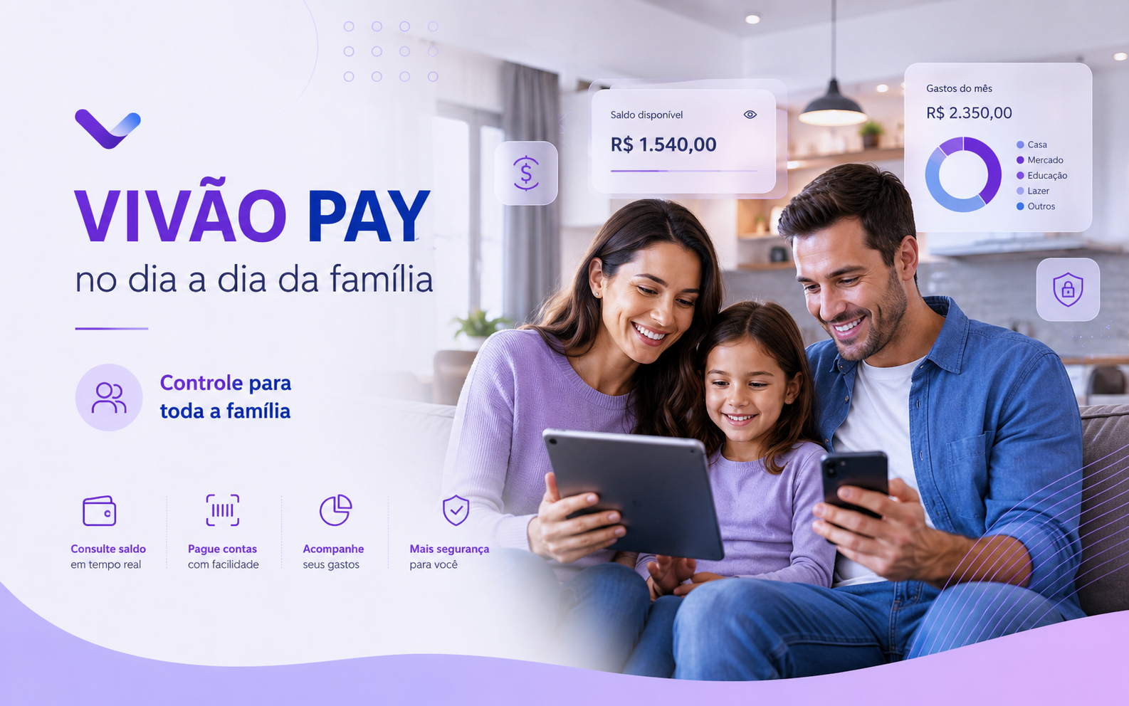 VIVÃO Pay no dia a dia da família