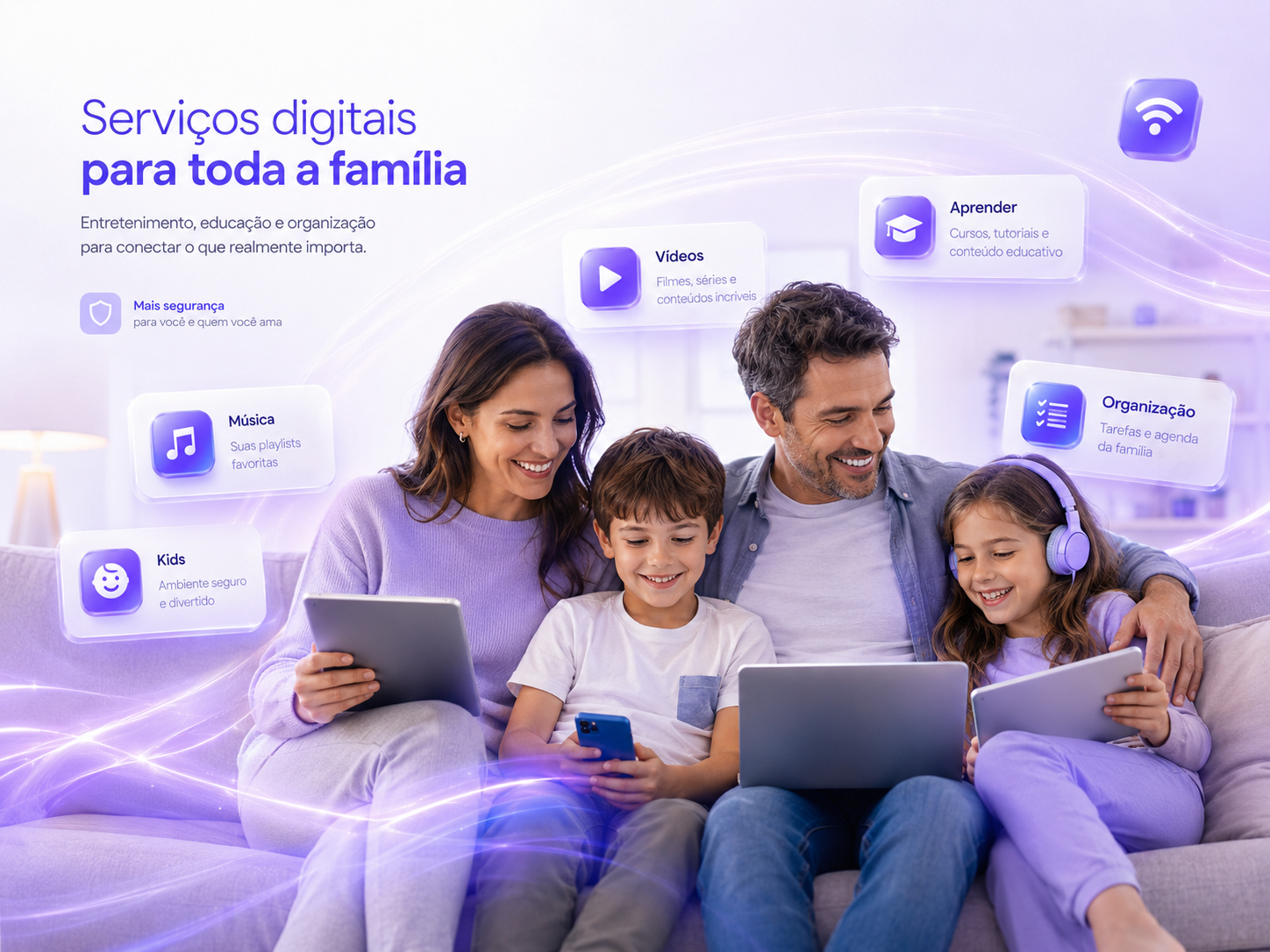 Serviços digitais para toda a família
